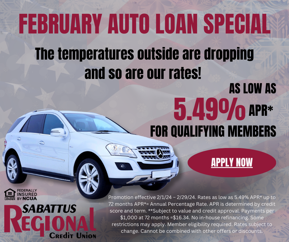 White SUV displayed on a dark grey background with a transparent American Flag. February Loan special displayed. "As low as 5.49% APR* for Qualifying members"
Sabattus Regional Credit Union logo displayed at bottom along with the loan disclosures. 